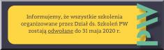 Odwołanie szkoleń w związku z pandemią koronawirusa Odwołanie szkoleń w związku z pandemią koronawirusa